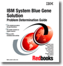 IBM System Blue Gene Solution Problem Determination Guide
