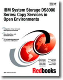 IBM System Storage DS8000 Series: Copy Services in Open Environments