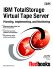 IBM TotalStorage Virtual Tape Server: Planning, Implementing, and Monitoring