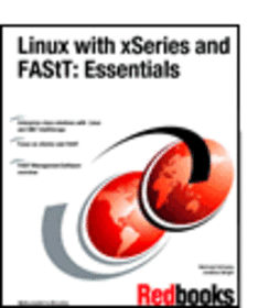 Linux with xSeries and FAStT: Essentials