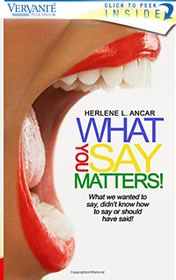 What You Say Matters!