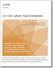 Day One: Junos PyEZ Cookbook