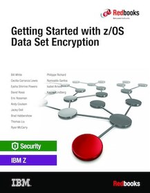 Getting Started with z/OS Data Set Encryption