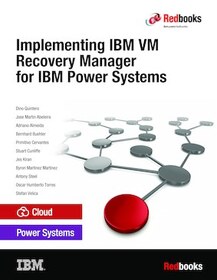 Implementing IBM VM Recovery Manager for IBM Power Systems