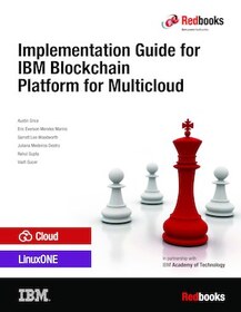 Implementation Guide for IBM Blockchain Platform for Multicloud