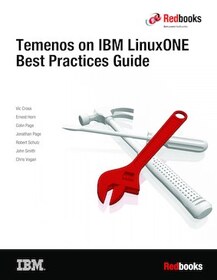 Temenos on IBM LinuxONE Best Practices Guide