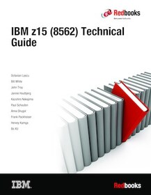 IBM z15 (8562) Technical Guide