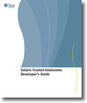 Solaris Trusted Extensions Developer's Guide