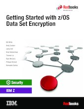 Getting Started with z/OS Data Set Encrypti