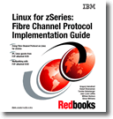Linux on zSeries: Fibre Channel Protocol Implementation Guide