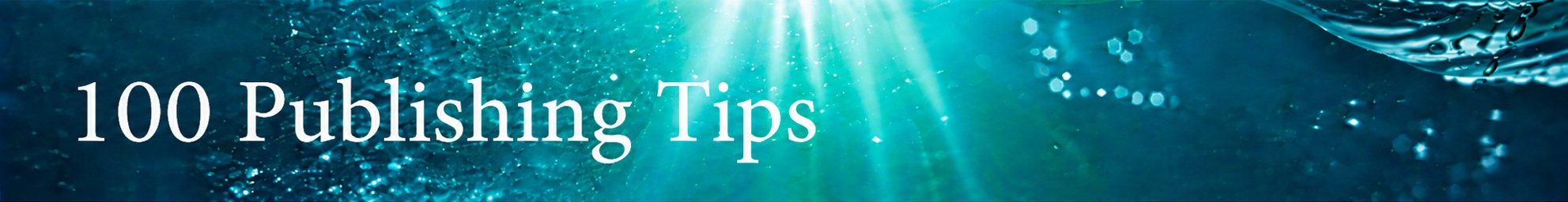 100 publishing tips for authors, coaches, and creators