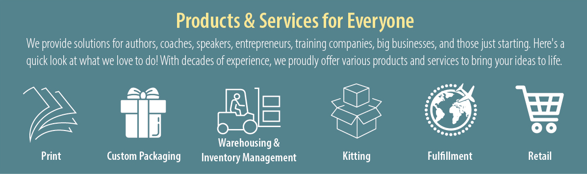 Products and Services for Everyone