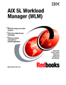 AIX 5L Workload Manager (WLM)