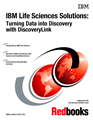 IBM Life Sciences Solutions: Turning Data into Discovery with DiscoveryLink