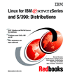 Linux for IBM e-server zSeries and S/390:  Distributions