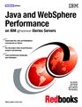 Java and WebSphere Performance on IBM iSeries Servers
