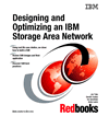 Designing and Optimizing an IBM Storage Area Network