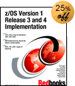 z/OS Version 1 Release 3 and 4 Implementation