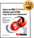 Linux on IBM eServer zSeries and S/390: Large Scale Linux Deployment