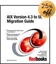 AIX Version 4.3 to 5L Migration Guide
