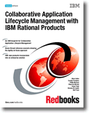 Collaborative Application Lifecycle Management with IBM Rational Products