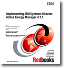 Implementing IBM Systems Director Active Energy Manager 4.1.1