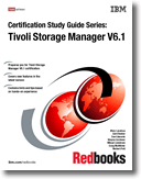 Certification Study Guide Series: Tivoli Storage Manager V6.1