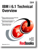 IBM i 6.1 Technical Overview