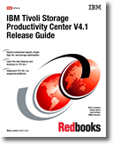 IBM Tivoli Storage Productivity Center V4.1 Release Guide