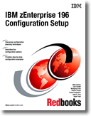 IBM zEnterprise 196 Configuration Setup