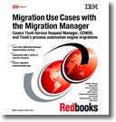 Migration Use Cases with the Migration Manager