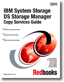 IBM System Storage DS Storage Manager Copy Services Guide