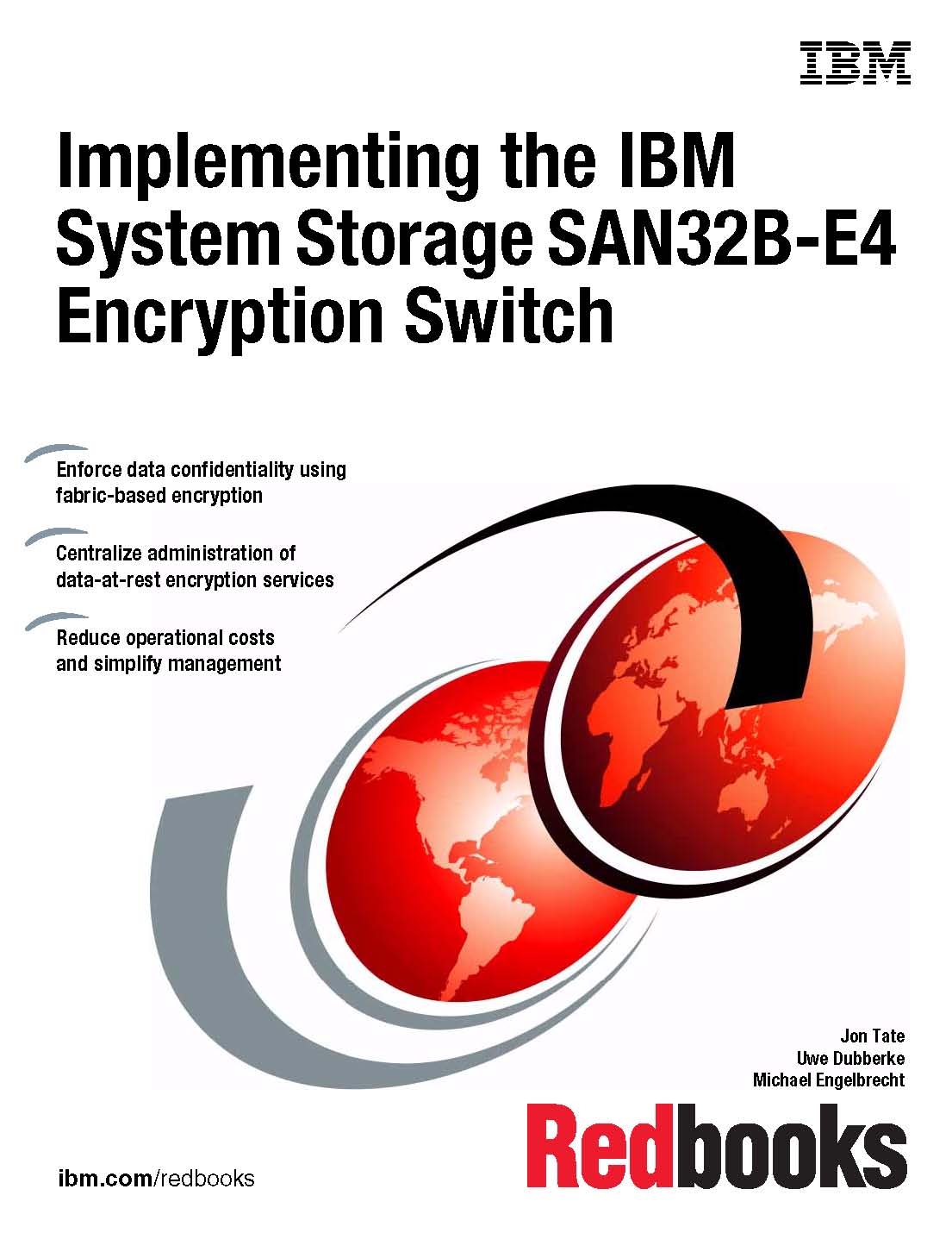 Implementing the IBM System Storage SAN32B-E4 Encryption Switch