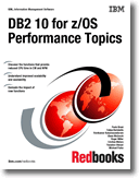 DB2 10 for z/OS Performance Topics