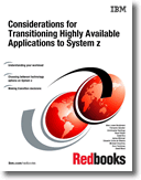 Considerations for Transitioning Highly Available Applications to System z