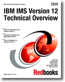 IBM IMS Version 12 Technical Overview