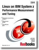 Linux on IBM System z: Performance Measurement and Tuning