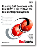 Running SAP Solutions with IBM DB2 10 for z/OS on the IBM zEnterprise System
