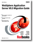 WebSphere Application Server V8.5 Migration Guide