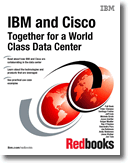 IBM and Cisco: Together for a World Class Data Center