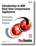 Introduction to IBM Real-time Compression Appliances