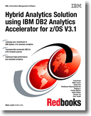 Hybrid Analytics Solution using IBM DB2 Analytics Accelerator for z/OS V3.1