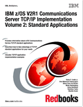 IBM z/OS V2R1 Communications Server TCP/IP Implementation Volume 2: Standard Applications