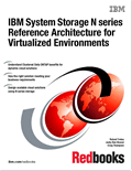 IBM System Storage N series Reference Architecture for Virtualized Environments