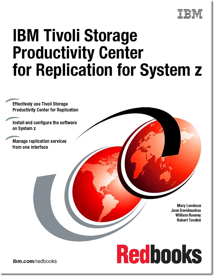 IBM Tivoli Storage Productivity Center for Replication for System z