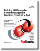 Building IBM Enterprise Content Management Solutions From End to End