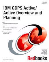 IBM GDPS Active/Active Overview and Planning