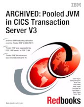 ARCHIVED: Pooled JVM in CICS Transaction Server V3
