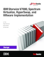 IBM Storwize V7000, Spectrum Virtualize, HyperSwap, and VMware Implementation