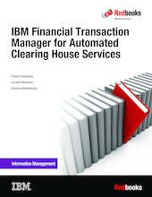 IBM Financial Transaction Manager for Automated Clearing House Services